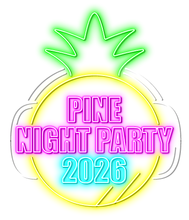 PINE NIGHT PARTY 2026